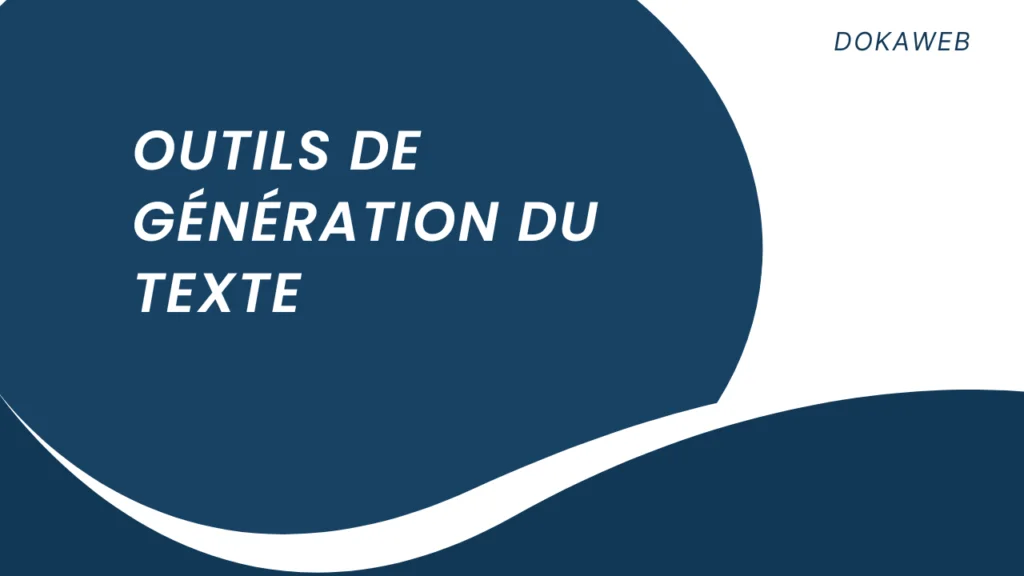 outils de génération du texte